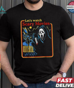 Lets Watch Scary Movies Scream Horror Halloween T Shirt