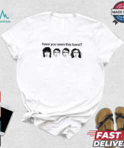 Liily Have You Seen This Band Shirt