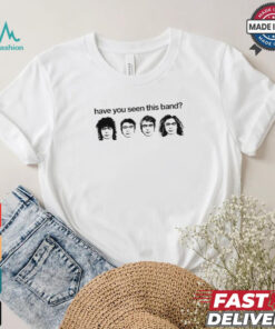 Liily Have You Seen This Band Shirt