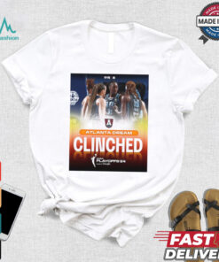 Limited Atlanta dream clinch the final playoff spot in the 2024 wnba playoffs shirt