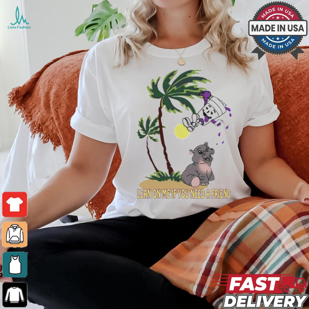 Limited Lean On Me If You Need A Friend Moo Deng Shirt Limited Lean On Me If You Need A Friend Moo Deng Shirt
