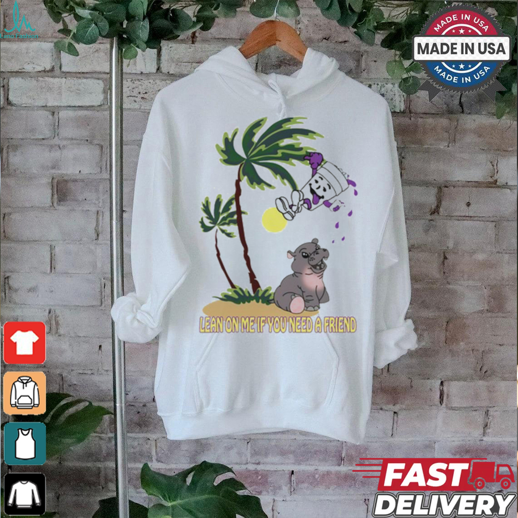 Limited Lean On Me If You Need A Friend Moo Deng Shirt Limited Lean On Me If You Need A Friend Moo Deng Shirt