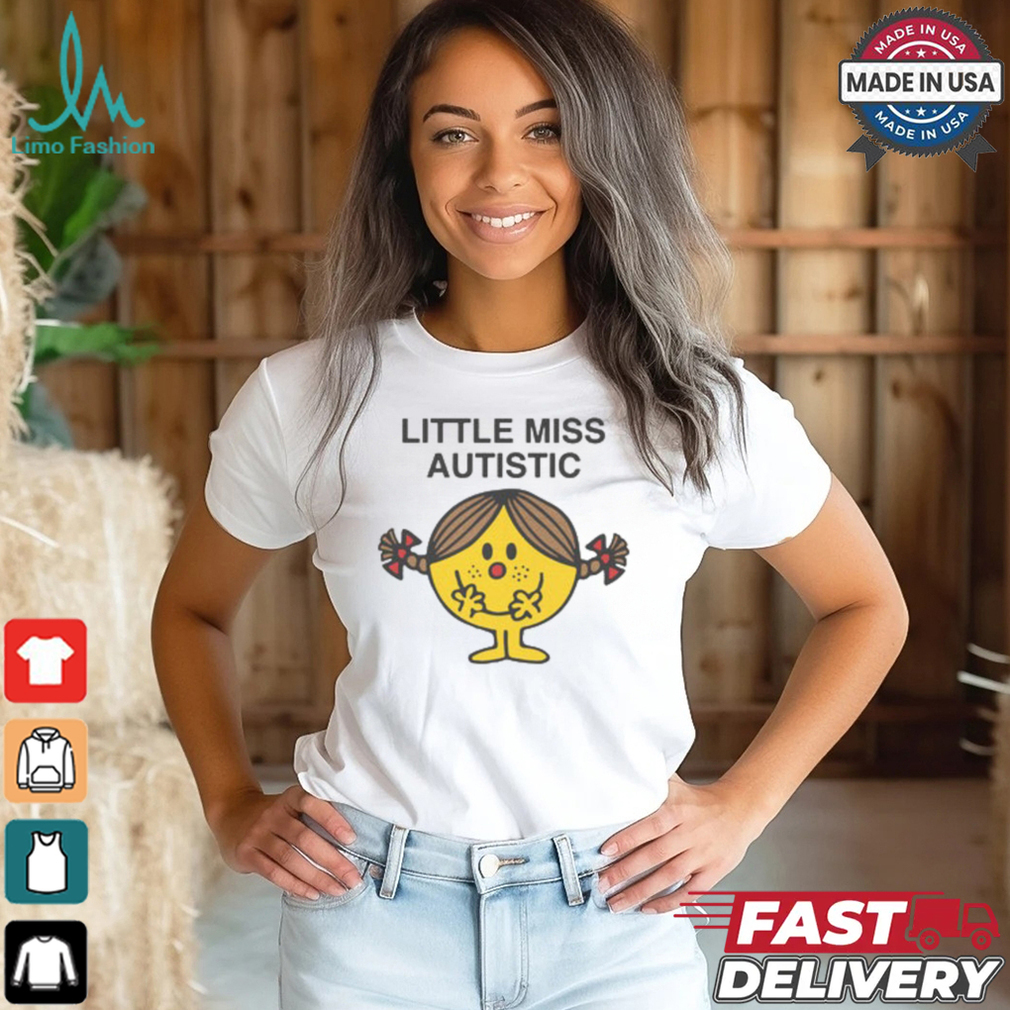 Little Miss Autistic Shirt Little Miss Autistic Shirt