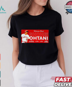 Los Angeles Angels welcome back Shohei Ohtani shirt