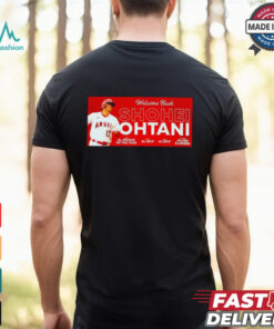 Los Angeles Angels welcome back Shohei Ohtani shirt