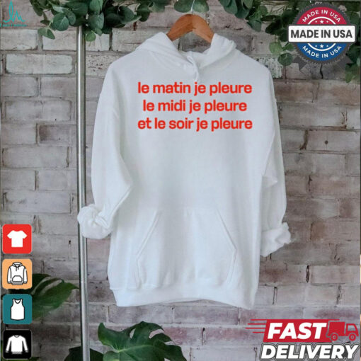 Louane Solo Le Matin Je Pleure Me Midi Je Pleure Et Le Soir Je Pleure Tee Shirt