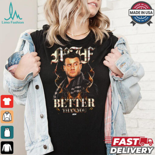 MJF   Simply Better Than You Shirt