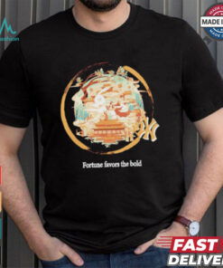 MLB Fortune Favors The Bold T Shirt