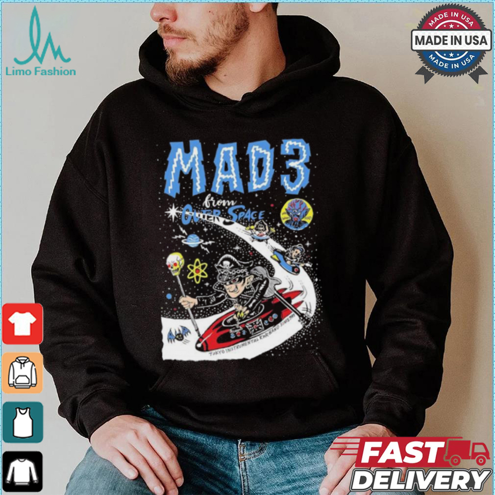 Mad 3 from outer space Tokyo instrumental RnR band since 1989 shirt Mad 3 from outer space Tokyo instrumental RnR band since 1989 shirt