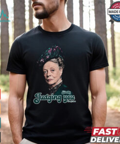 Maggie Smith Camp, Downton Abbey Drama T Shirt