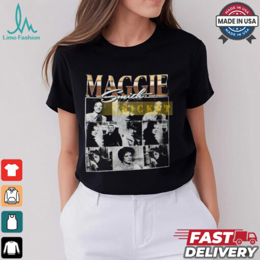 Maggie Smith Homage Shirt
