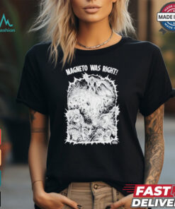Magneto Was Right – Diablo Macabre Shirt