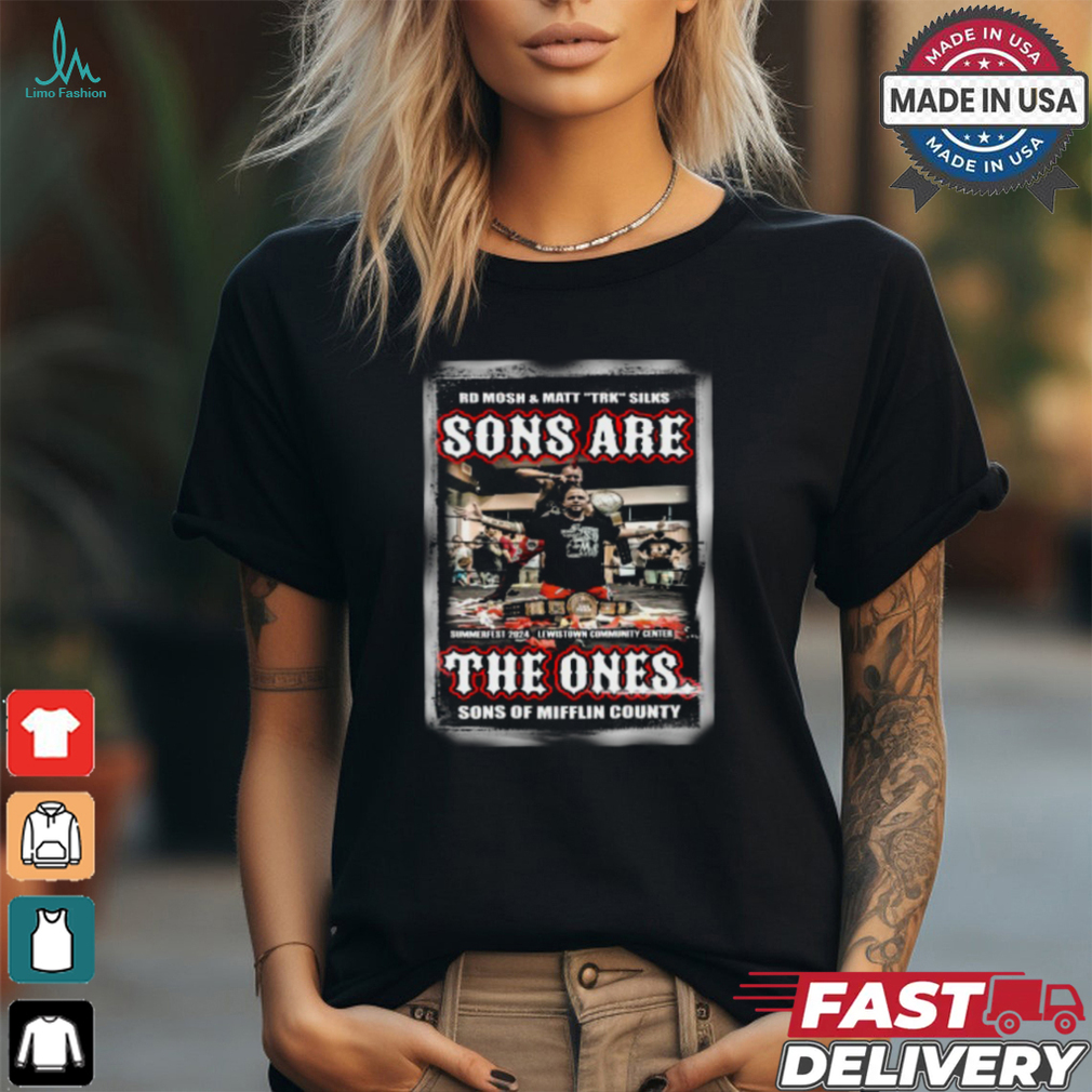Matt TRK Silks Sons are the Ones Shirt Matt TRK Silks Sons are the Ones Shirt