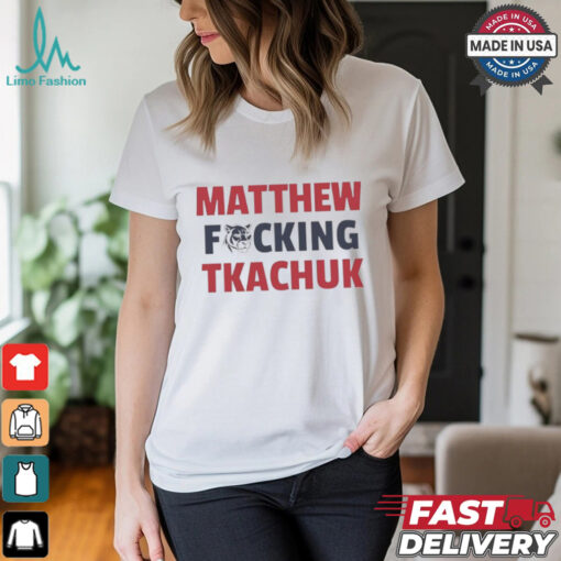 Matthew fcking Tkachuk Florida Panthers shirt