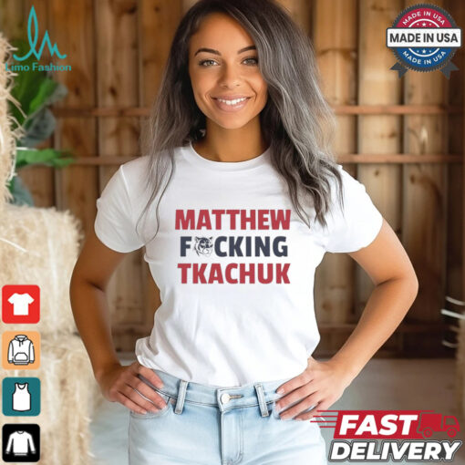 Matthew fcking Tkachuk Florida Panthers shirt