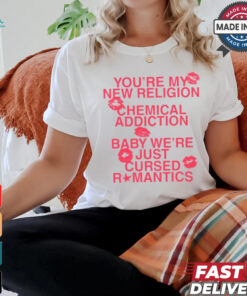 Maude Latour Cursed You're My New Religion Chemical Addiction Tee shirt