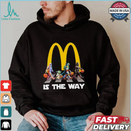 McDonald’s Star War Walk Is The Way Halloween Shirt