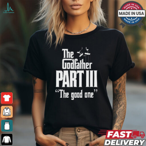 Methsyndicate the godfather part iii the good one shirt