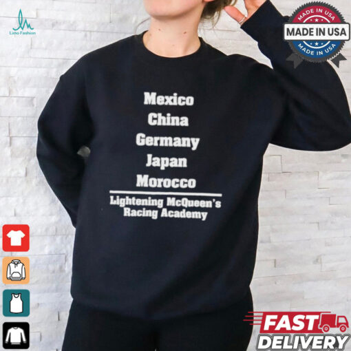 Mexico China Germany Japan Morocco Lightning Mcqueen Racing Academy Shirt