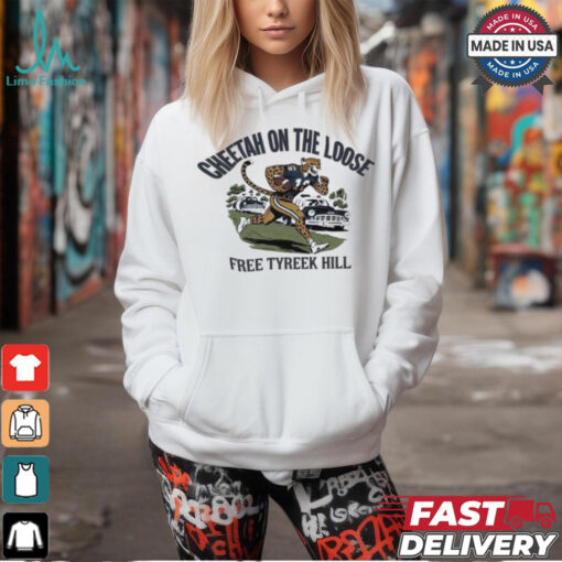 Miami Dolphins Cheetah on the loose free Tyreek Hill shirt