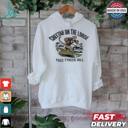 Miami Dolphins Cheetah on the loose free Tyreek Hill shirt