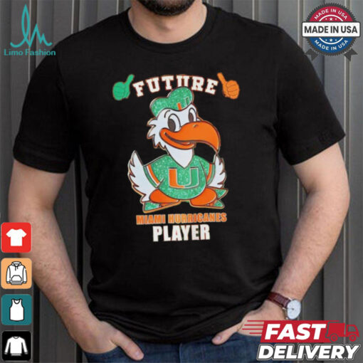 Miami Hurricanes Future Player shirt