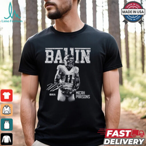 Micah Parsons Dallas Ballin Shirt