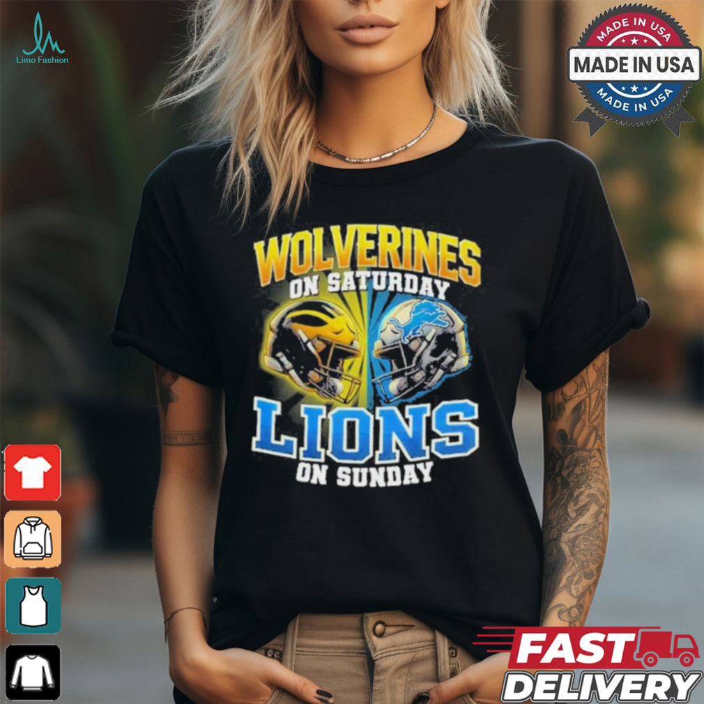 Michigan Wolverines On Saturday And Detroit Lions On Sundays Vintage Helmets Shirt Michigan Wolverines On Saturday And Detroit Lions On Sundays Vintage Helmets Shirt