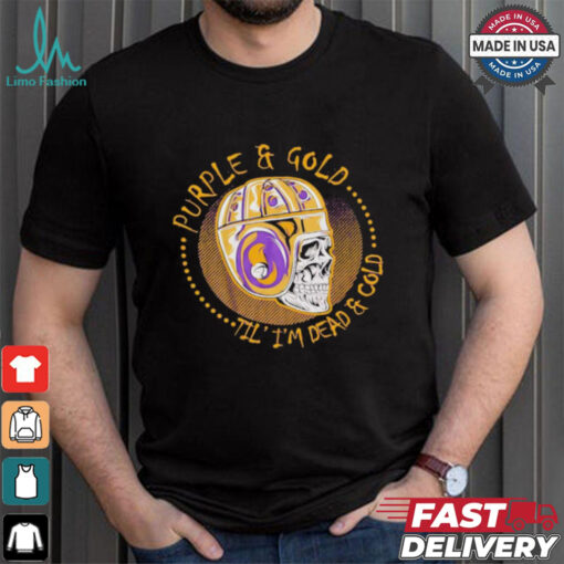 Minnesota Vikings purple & gold til I’m Dead & Cold Skol shirt