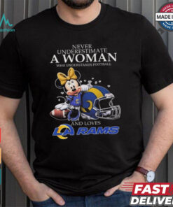 Minnie Mouse Los Angeles Rams Never Underestimate A Woman Understand Football Shirt