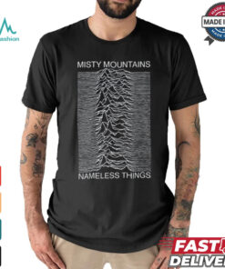 Misty Mountains Nameless Things Tee Shirt