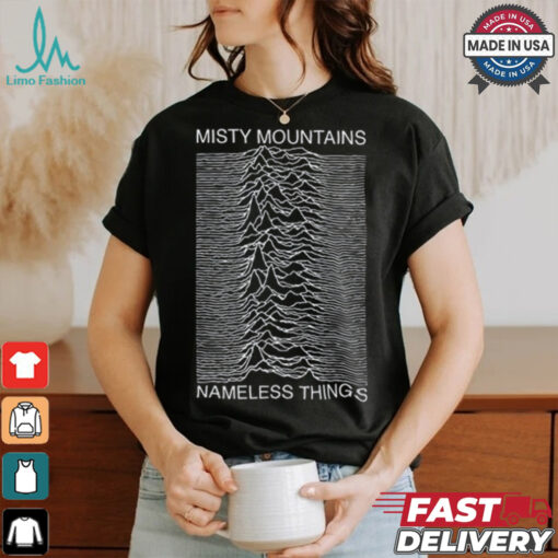Misty Mountains Nameless Things Tee Shirt