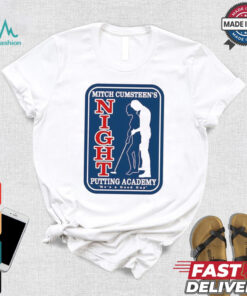 Mitch Cumsteen’s Night Putting Academy Shirt