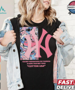 Mlb The Best Prepapation The Best Preparatiopn For Tomrrow Is Doing Your Best Today Cotton Usa Stitch T shirt
