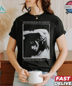 Motionless In White Fixate On The Frailty Shirt