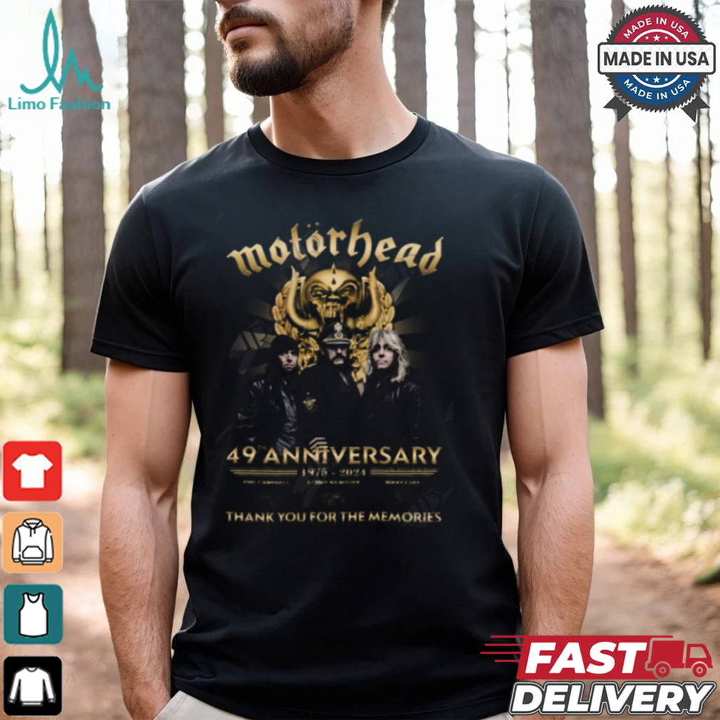 Motorhead 49th Anniversary 1975 2024 Thank You For The Memories T Shirt Motorhead 49th Anniversary 1975 2024 Thank You For The Memories T Shirt