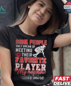 My Nephew Is My Favorite Football Player Aunt Uncle Women Graphic shirt