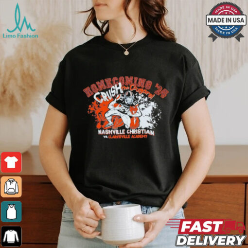Nashville Christian vs. Clarksville Academy Crush The Cougars 2024 Homecoming Shirt