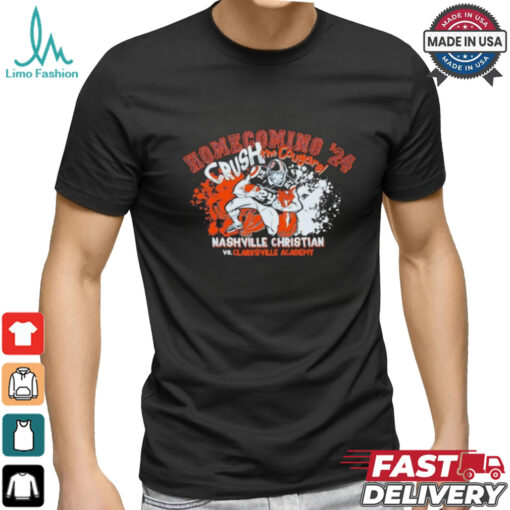 Nashville Christian vs. Clarksville Academy Crush The Cougars 2024 Homecoming Shirt
