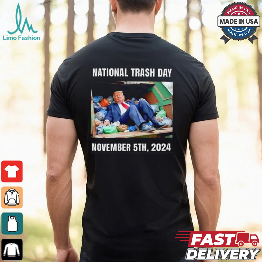 National trash day Nov 2024 Trump shirt National trash day Nov 2024 Trump shirt