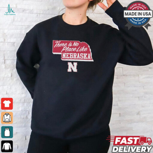 Nebraska Cornhuskers There is No Place Like Nebraska shirt