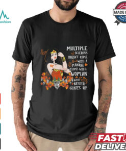 Never Gives Up shirt