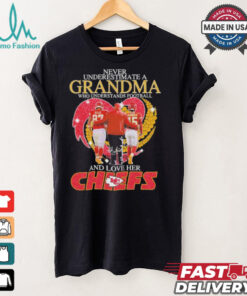 Never Underestimate A Grandma Understands Football And Love Her Chiefs Shirt