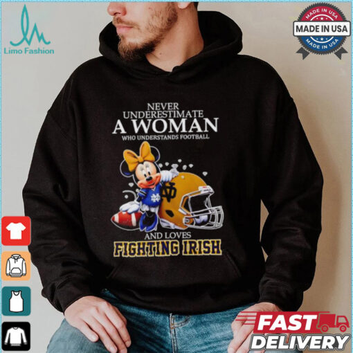 Never Underestimate A Woman Who Understands Football And Loves Notre Dame Fighting Irish x Mickey Mouse shirt