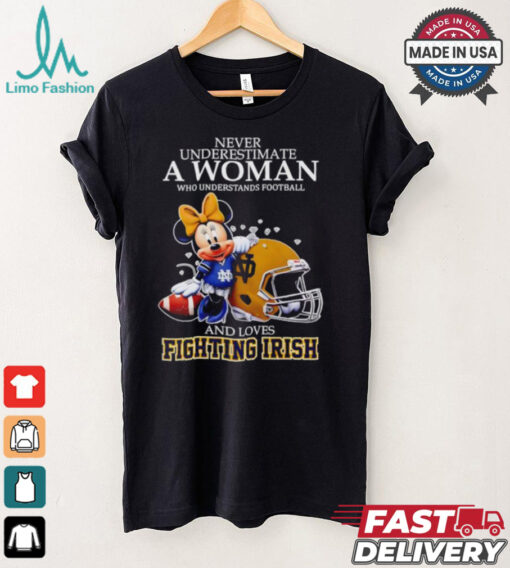 Never Underestimate A Woman Who Understands Football And Loves Notre Dame Fighting Irish x Mickey Mouse shirt