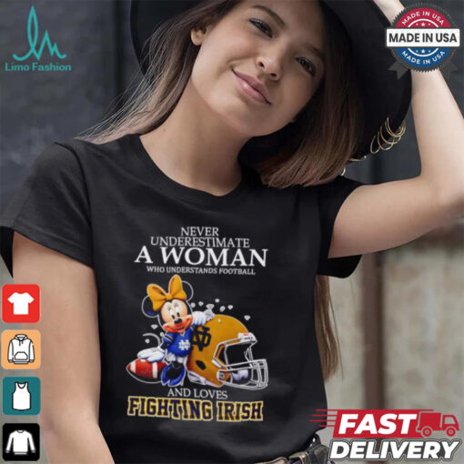 Never Underestimate A Woman Who Understands Football And Loves Notre Dame Fighting Irish x Mickey Mouse shirt