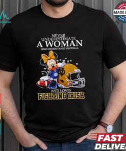 Never Underestimate A Woman Who Understands Football And Loves Notre Dame Fighting Irish x Mickey Mouse shirt