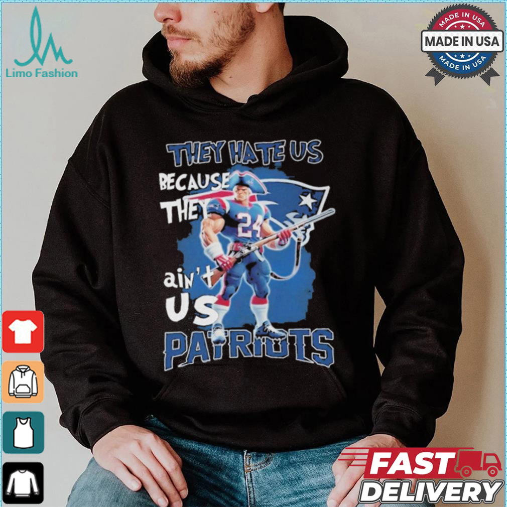 New England Patriots Football They Hate Us Because They Ain’t Us T Shirt New England Patriots Football They Hate Us Because They Ain’t Us T Shirt