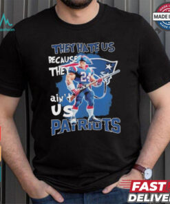 New England Patriots Football They Hate Us Because They Ain’t Us T Shirt