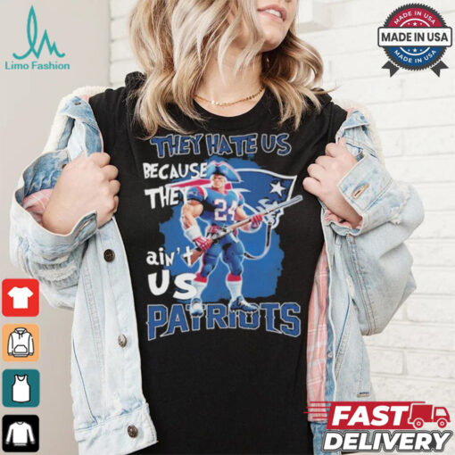 New England Patriots Football They Hate Us Because They Ain’t Us T Shirt